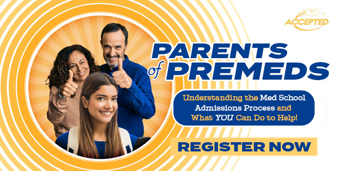 Parents of Med School Applicants: This Workshop is for YOU!