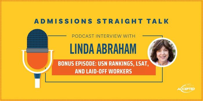 Bonus Episode: USN Rankings, LSAT, and Laid-off Workers: What Does it All Mean?