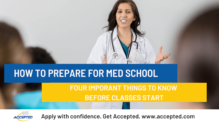 How to Prepare for Medical School: Four Important Things to Know Before Classes Start