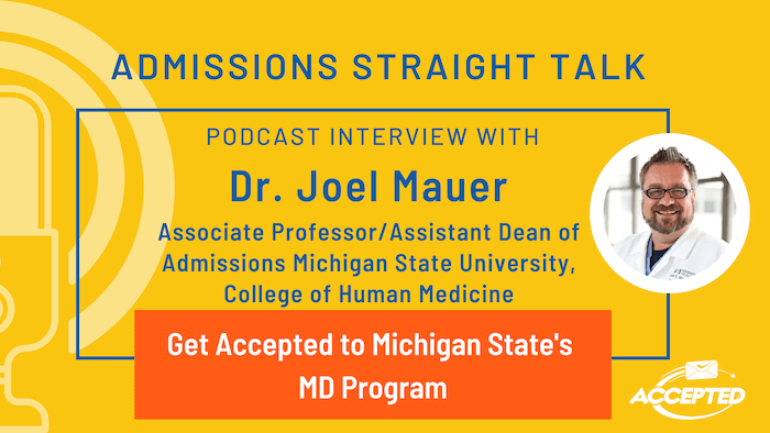 Get Accepted to the Michigan State’s MD Program