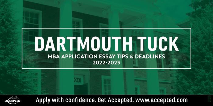 Dartmouth Tuck MBA Essay Tips & Deadlines