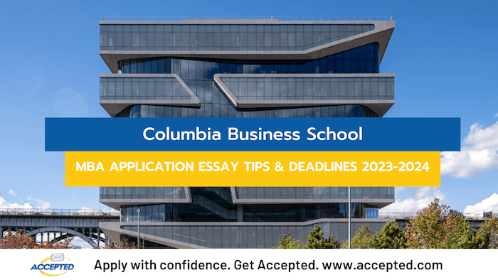 CBS MBA application essay tips & deadlines
