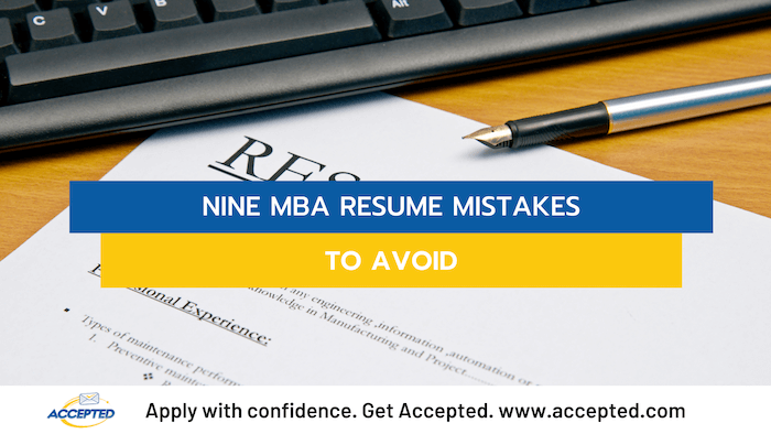 Nine MBA Resume Mistakes to Avoid