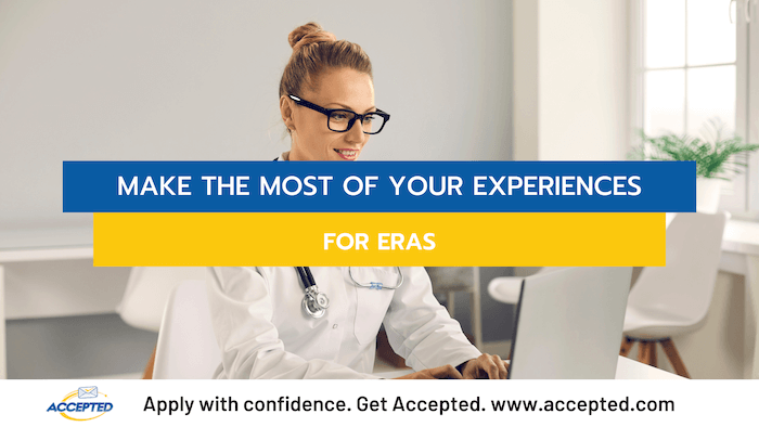 Make the Most of Your Experiences for ERAS