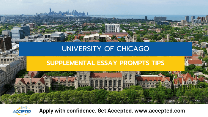 Tips for Answering the University of Chicago Supplemental Essay Prompts [2023-2024]