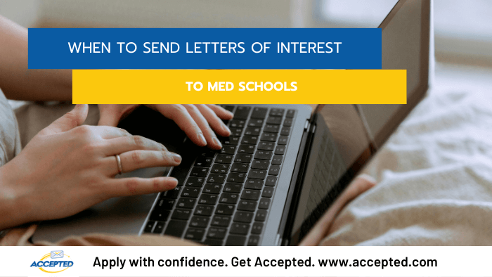 When-to-Send-Letters-of-Interest-to-Med-Schools
